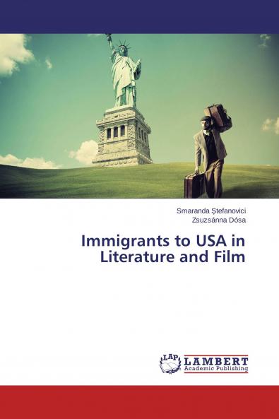 Immigrants to USA in Literature and Film