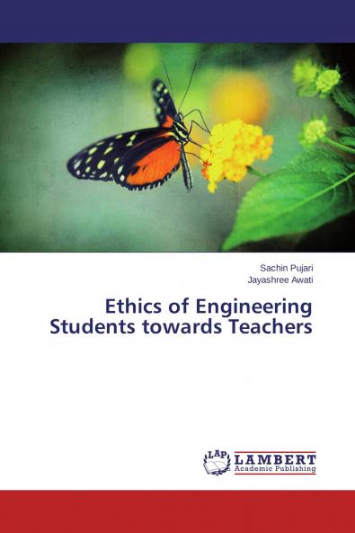 Ethics of Engineering Students towards Teachers