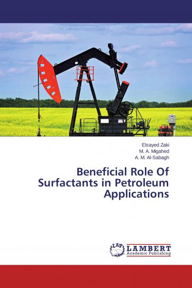 Beneficial Role Of Surfactants in Petroleum Applications