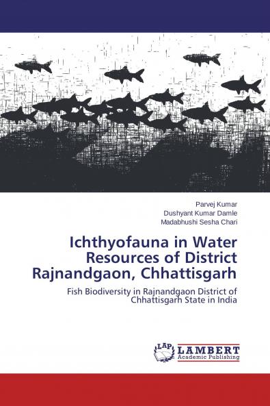 Ichthyofauna in Water Resources of District Rajnandgaon Chhattisgarh