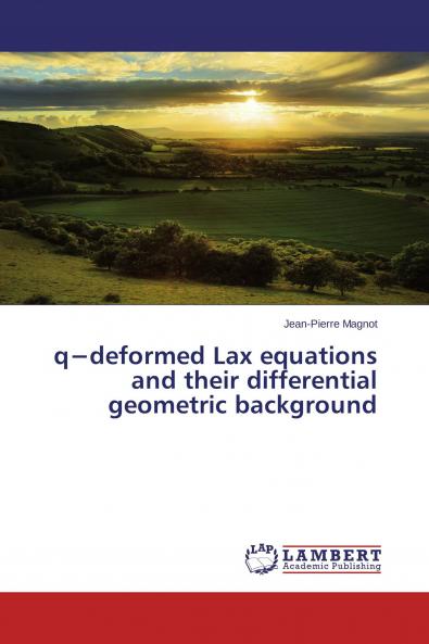 q���deformed Lax equations and their differential geometric background