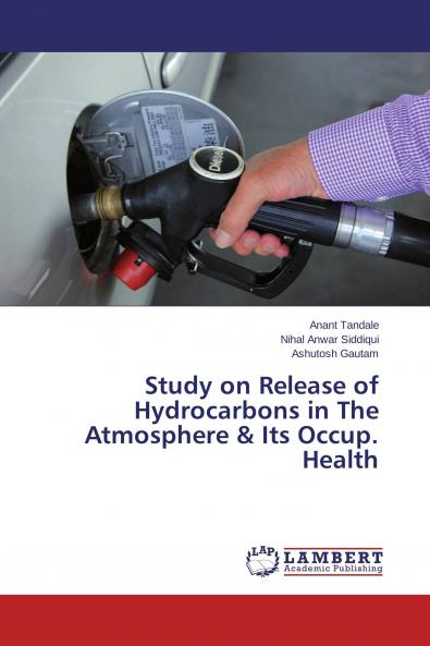 Study on Release of Hydrocarbons in The Atmosphere & Its Occup. Health