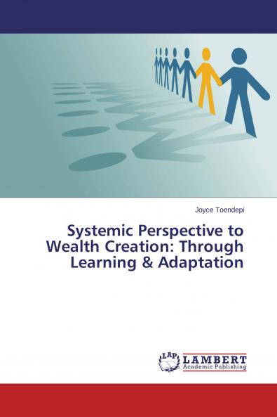 Systemic Perspective to Wealth Creation