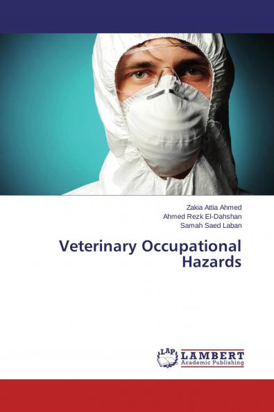 Veterinary Occupational Hazards