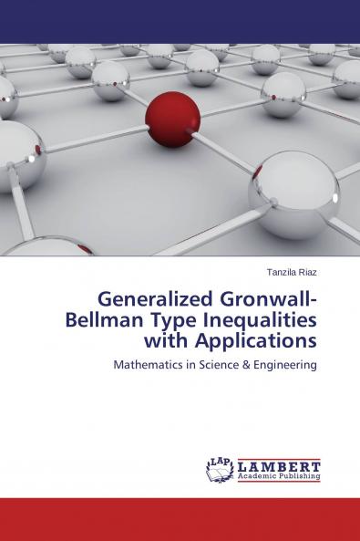 Generalized Gronwall-Bellman Type Inequalities with Applications