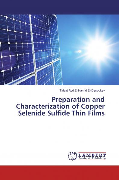 Preparation and Characterization of Copper Selenide Sulfide Thin Films