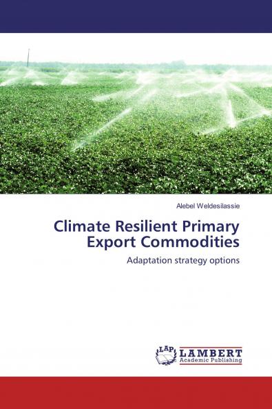 Climate Resilient Primary Export Commodities