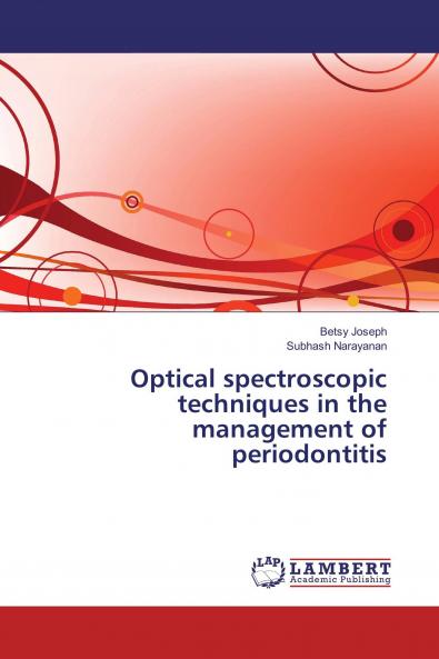 Optical spectroscopic techniques in the management of periodontitis