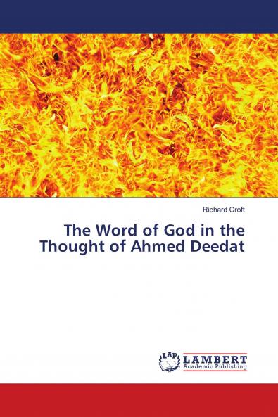 The Word of God in the Thought of Ahmed Deedat