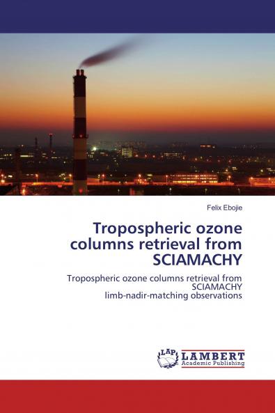 Tropospheric ozone columns retrieval from SCIAMACHY