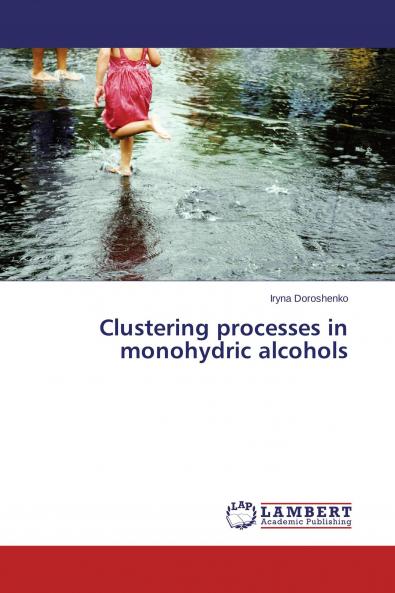 Clustering processes in monohydric alcohols