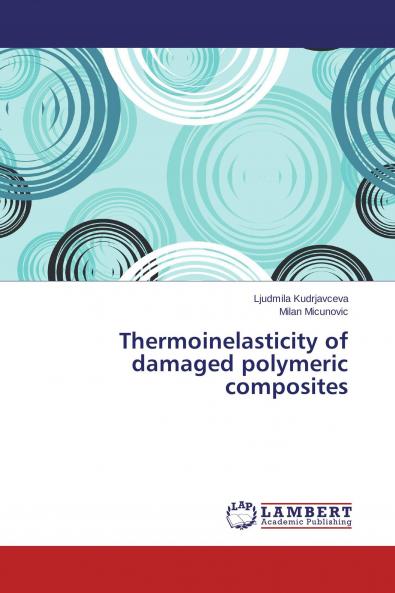 Thermoinelasticity of damaged polymeric composites