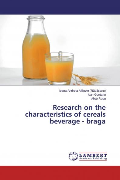 Research on the characteristics of cereals beverage - braga