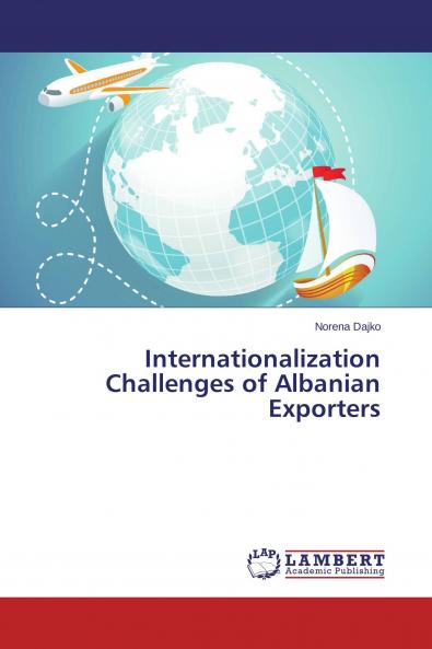 Internationalization Challenges of Albanian Exporters