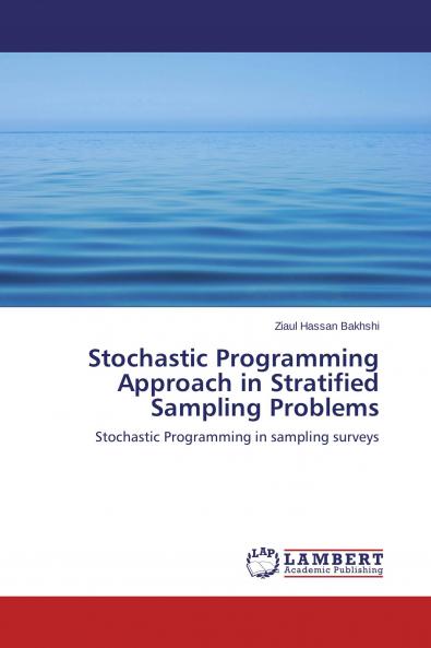 Stochastic Programming Approach in Stratified Sampling Problems