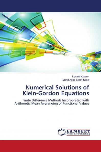 Numerical Solutions of Klein-Gordon Equations