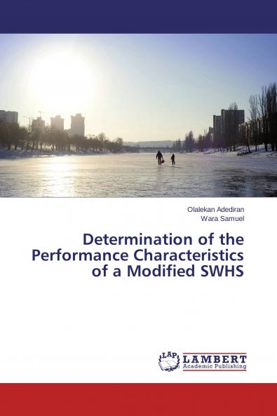 Determination of the Performance Characteristics of a Modified SWHS