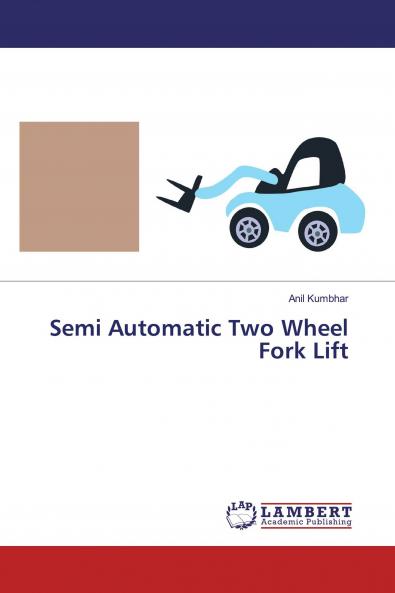 Semi Automatic Two Wheel Fork Lift
