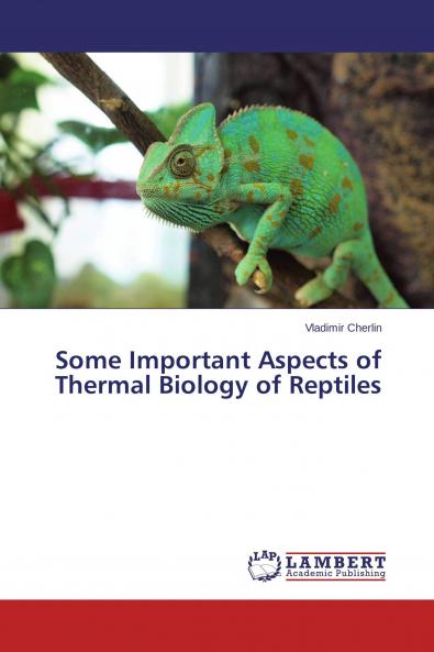 Some Important Aspects of Thermal Biology of Reptiles