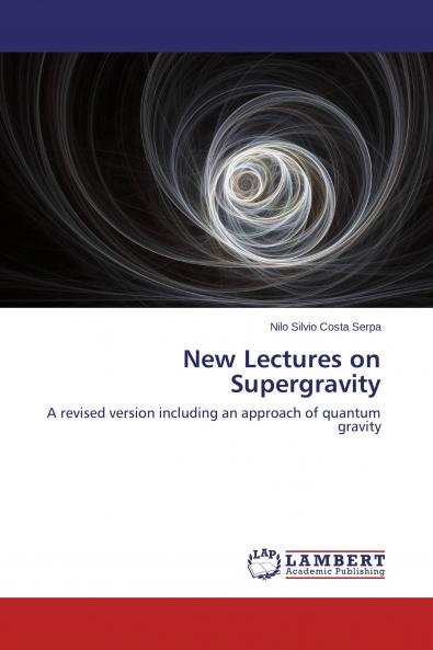 New Lectures on Supergravity