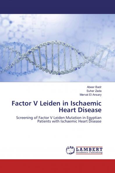 Factor V Leiden in Ischaemic Heart Disease