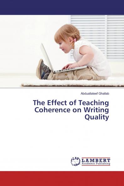 The Effect of Teaching Coherence on Writing Quality