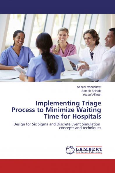 Implementing Triage Process to Minimize Waiting Time for Hospitals