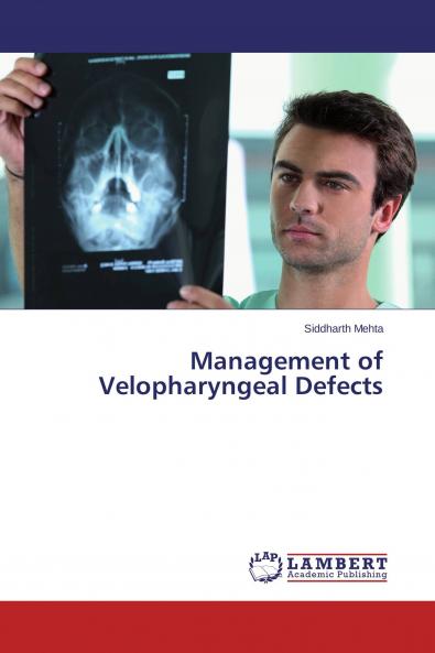 Management of Velopharyngeal Defects