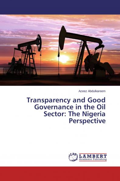 Transparency and Good Governance in the Oil Sector