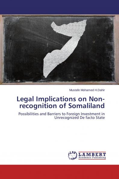Legal Implications on Non-recognition of Somaliland