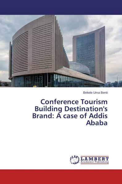 Conference Tourism Building Destination's Brand