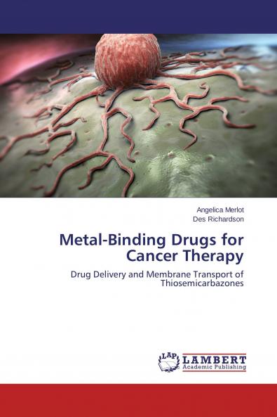 Metal-Binding Drugs for Cancer Therapy