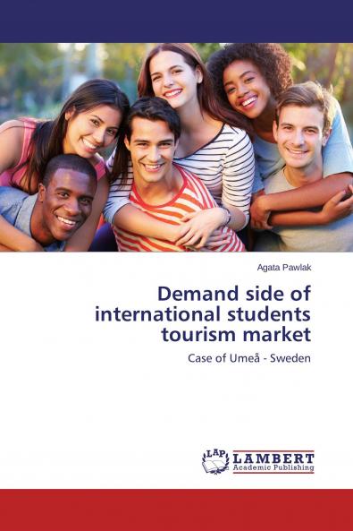 Demand side of international students tourism market
