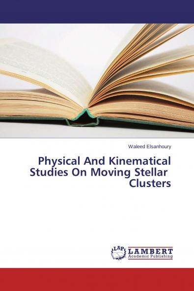 Physical And Kinematical Studies On Moving Stellar Clusters