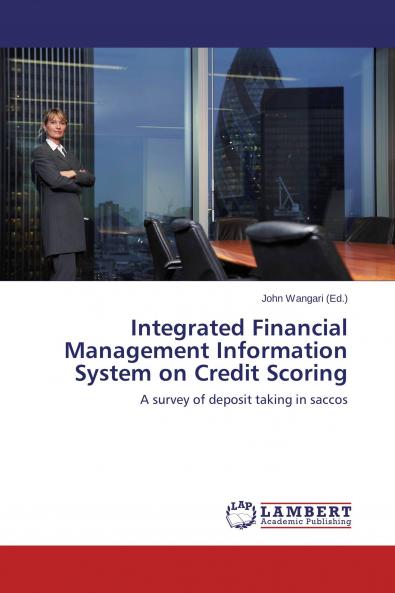 Integrated Financial Management Information System on Credit Scoring