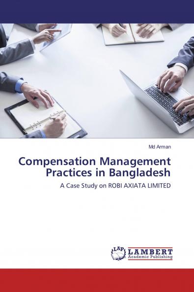 Compensation Management Practices in Bangladesh