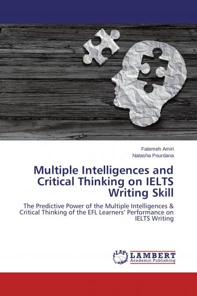 Multiple Intelligences and Critical Thinking on IELTS Writing Skill