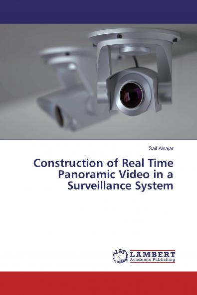 Construction of Real Time Panoramic Video in a Surveillance System