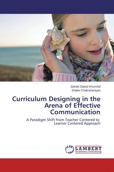 Curriculum Designing in the Arena of Effective Communication