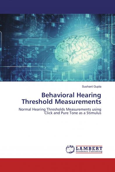 Behavioral Hearing Threshold Measurements
