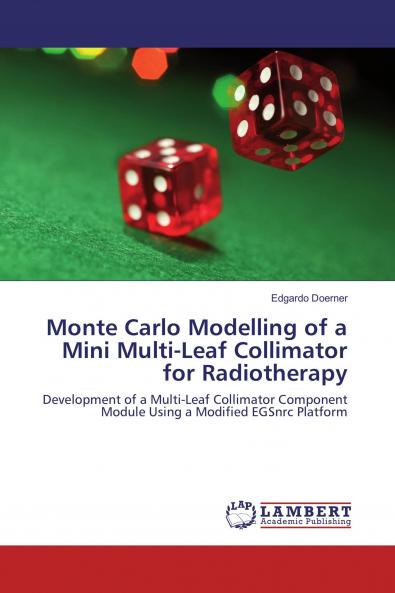Monte Carlo Modelling of a Mini Multi-Leaf Collimator for Radiotherapy