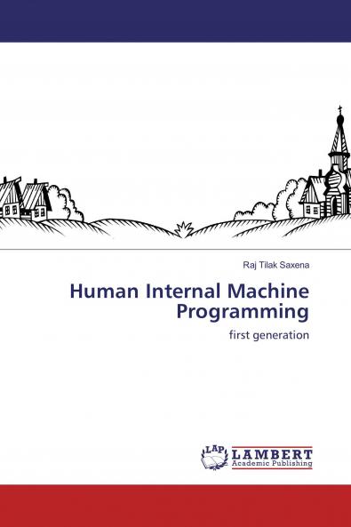 Human Internal Machine Programming