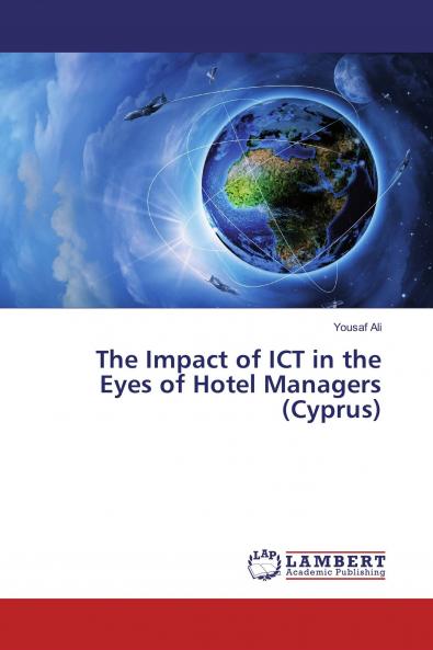The Impact of ICT in the Eyes of Hotel Managers (Cyprus)