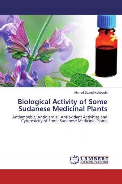 Biological Activity of Some Sudanese Medicinal Plants