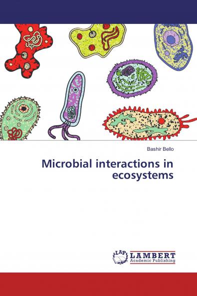 Microbial interactions in ecosystems