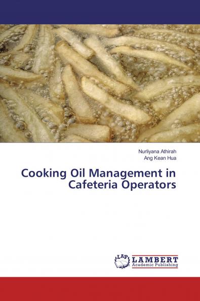 Cooking Oil Management in Cafeteria Operators