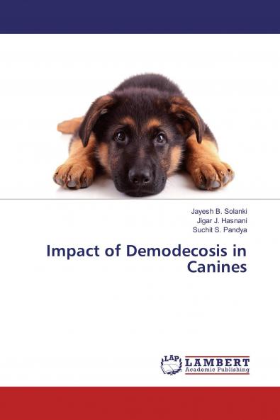 Impact of Demodecosis in Canines