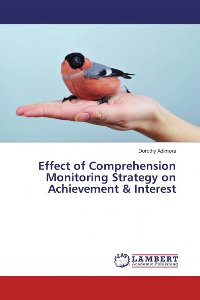Effect of Comprehension Monitoring Strategy on Achievement & Interest