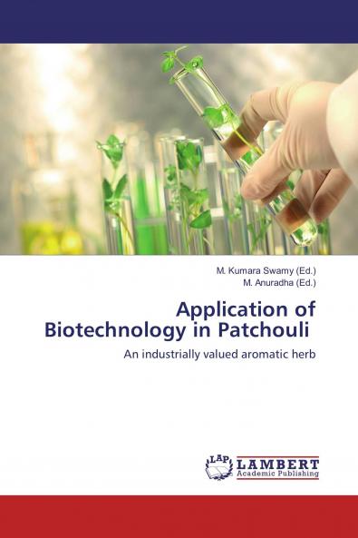 Application of Biotechnology in Patchouli