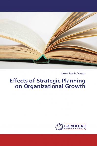 Effects of Strategic Planning on Organizational Growth